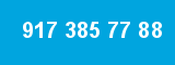 917 385 77 88